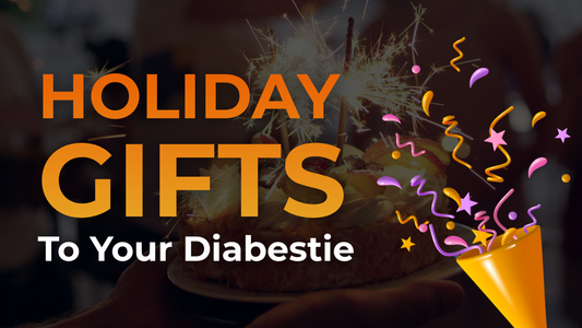 Holiday Gifts To Your Diabestie