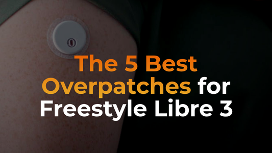 The 5 Best Overpatches for Freestyle Libre 3 That Actually Stay On