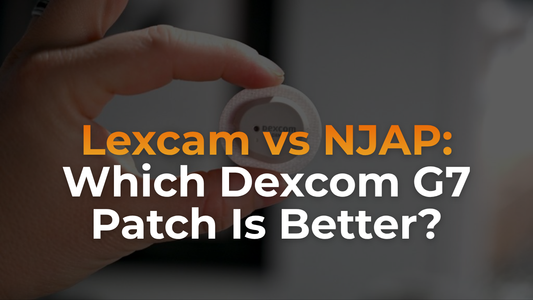 Lexcam vs NJAP: Which Dexcom G7 Patch Is Better?